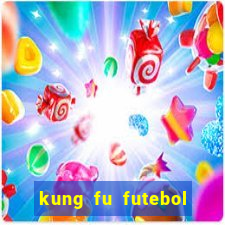 kung fu futebol clube download 1080p